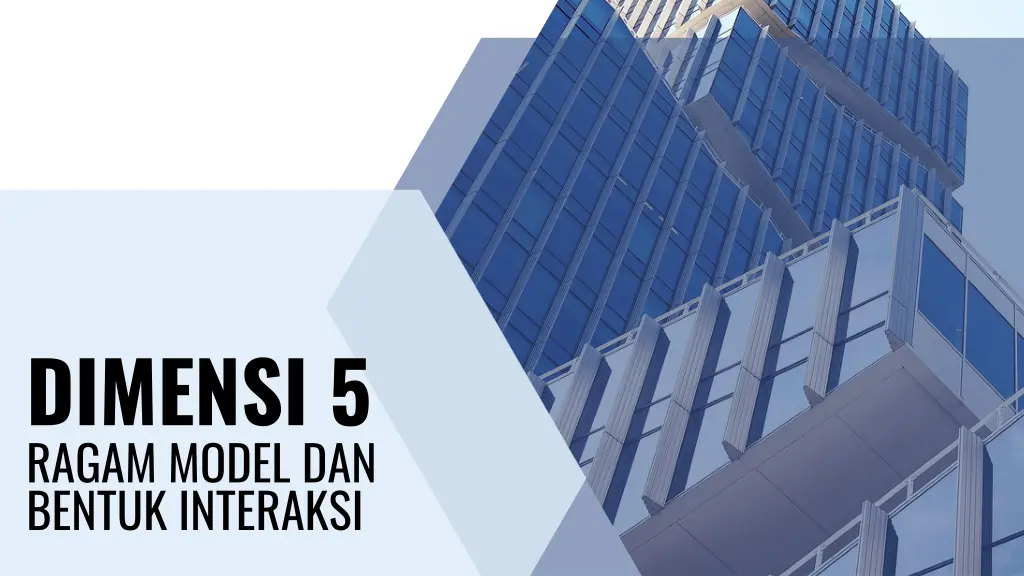 dimensi 5 ragam model dan bentuk interaksi