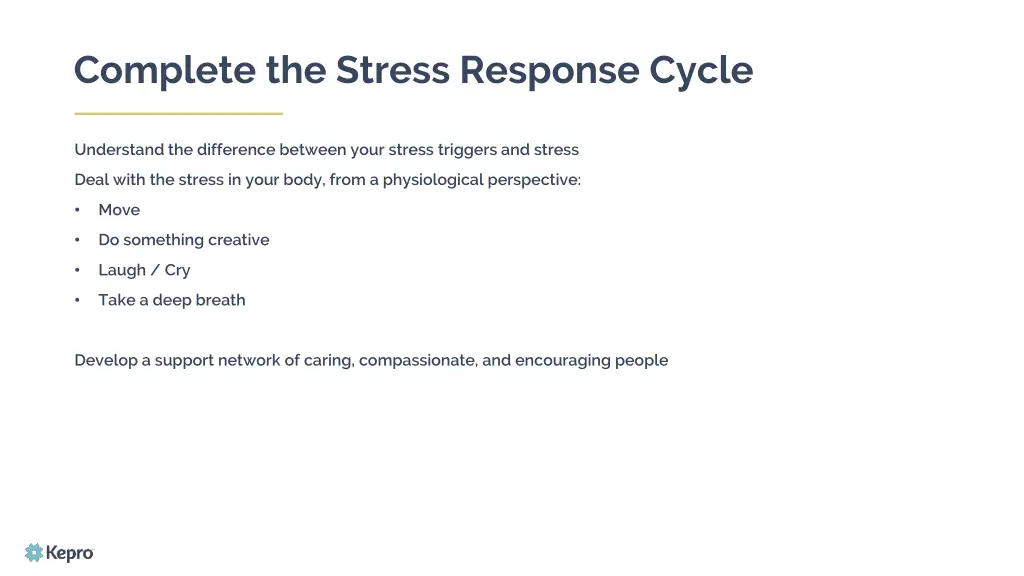 complete the stress response cycle