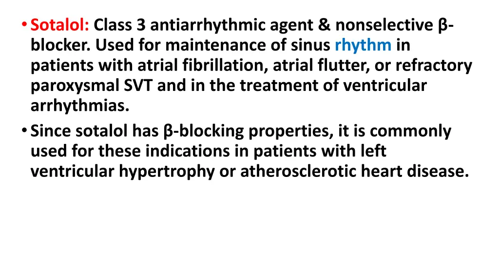 sotalol class 3 antiarrhythmic agent nonselective