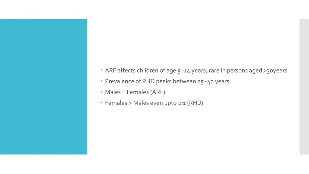 arf affects children of age 5 14 years rare