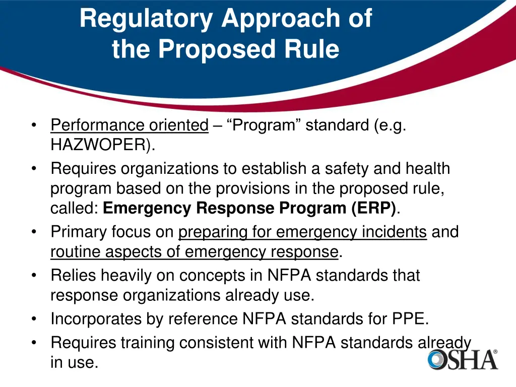 regulatory approach of the proposed rule