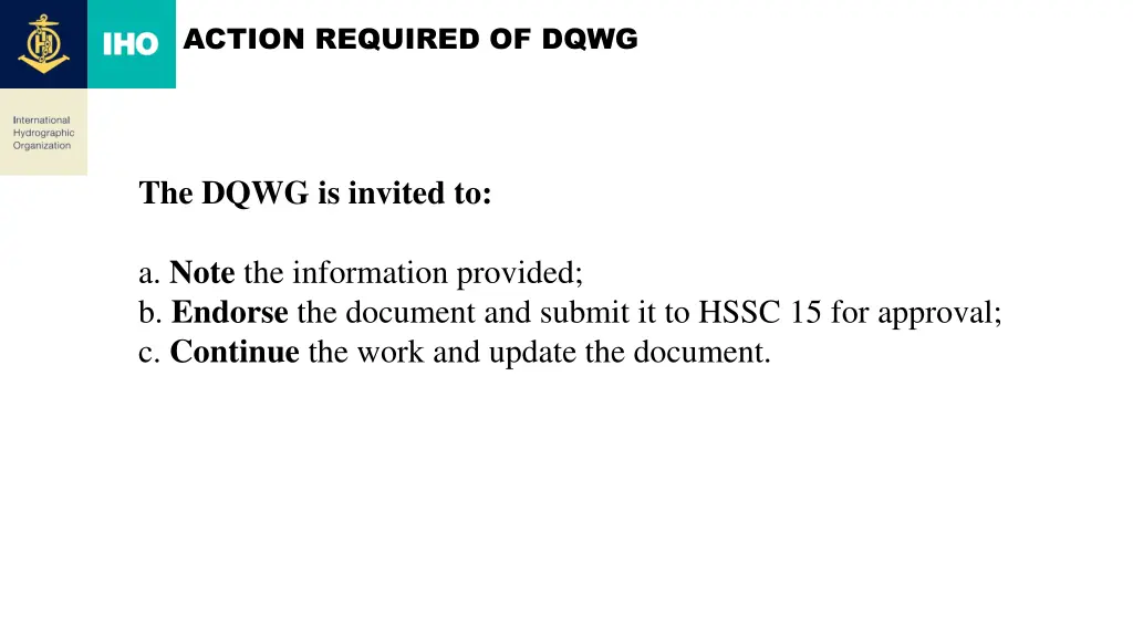 action required of dqwg