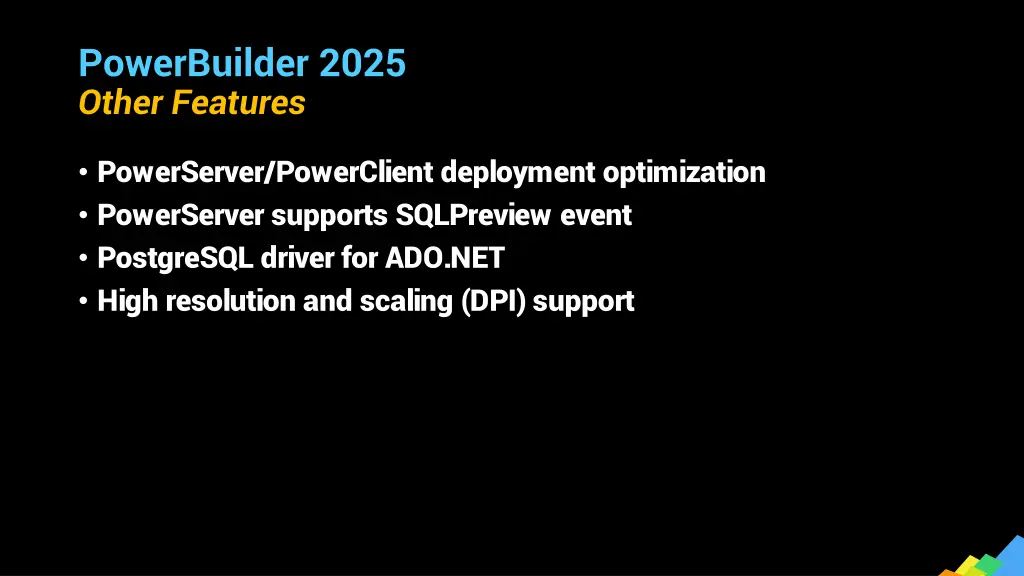 powerbuilder 2025 other features
