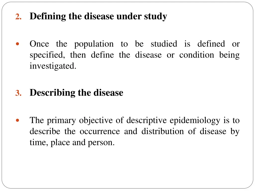 2 defining the disease under study