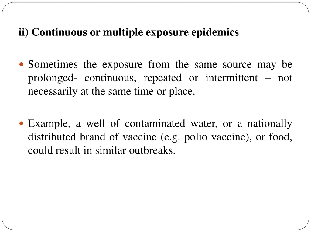 ii continuous or multiple exposure epidemics