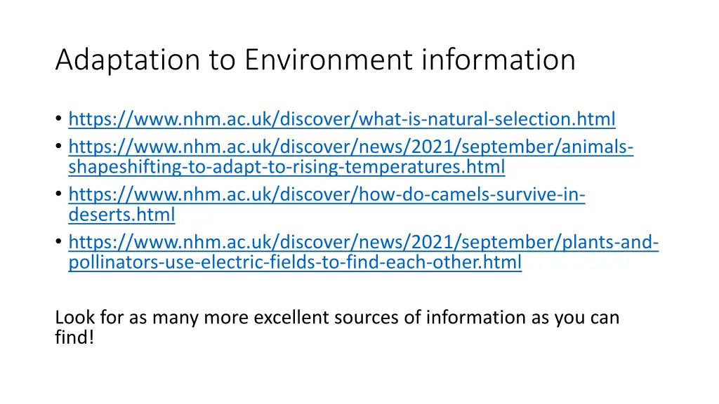 adaptation to environment information