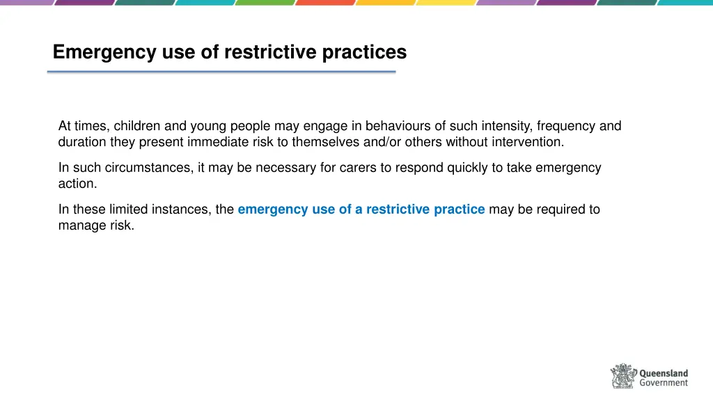 emergency use of restrictive practices