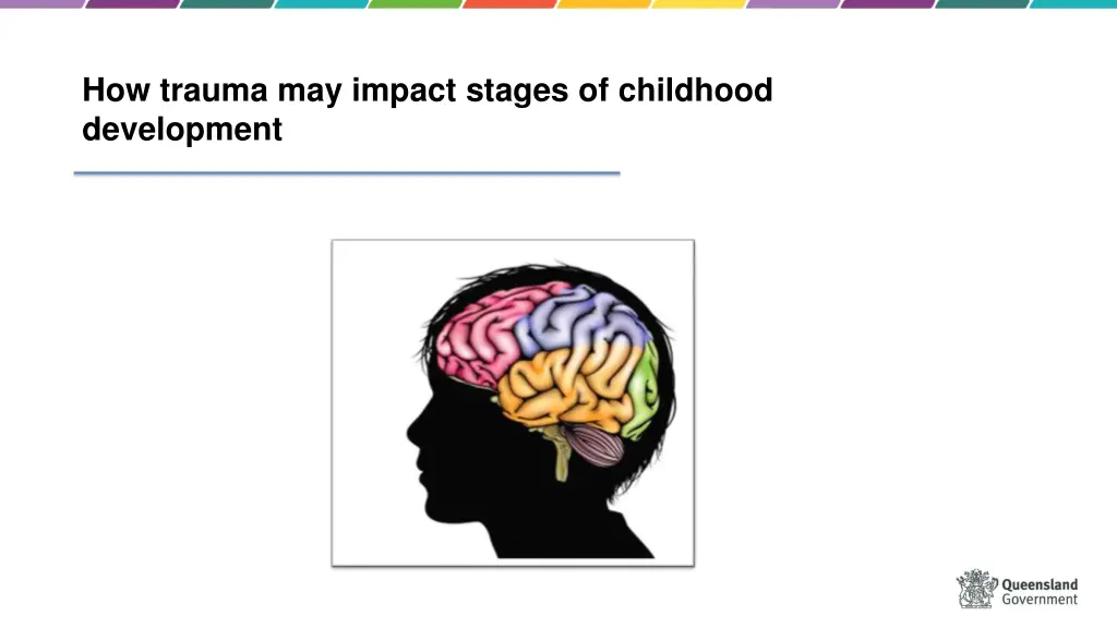 how trauma may impact stages of childhood