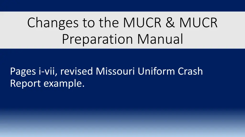 changes to the mucr mucr preparation manual