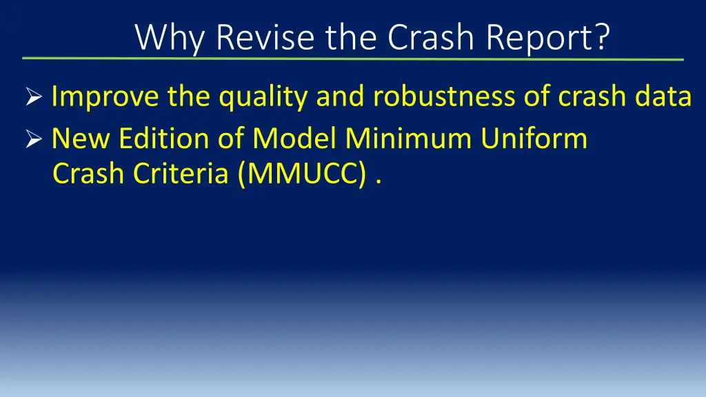 why revise the crash report 1