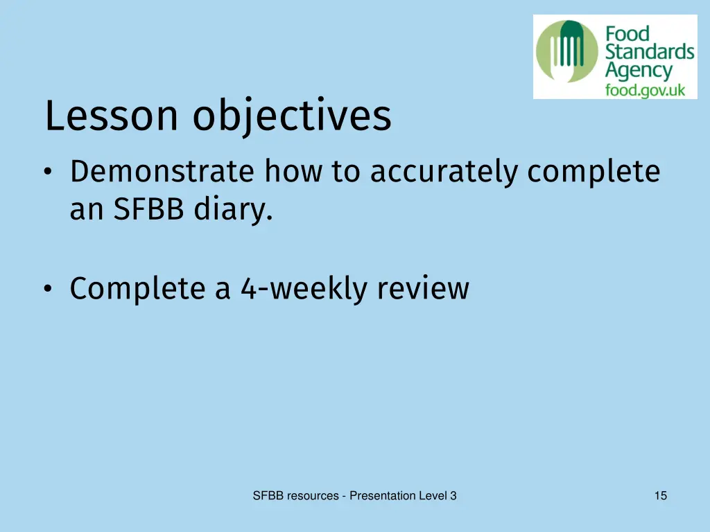 lesson objectives demonstrate how to accurately