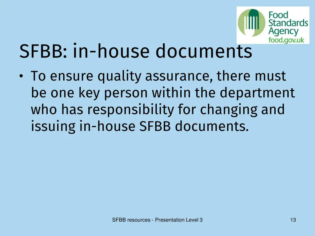 sfbb in house documents to ensure quality