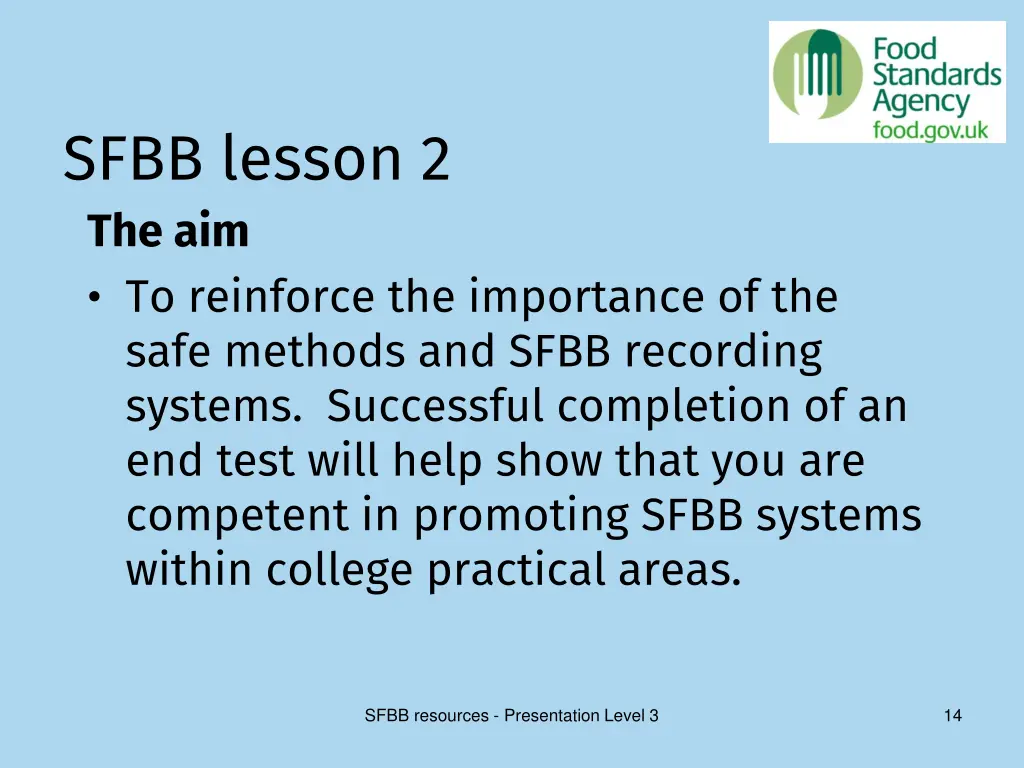 sfbb lesson 2 the aim to reinforce the importance