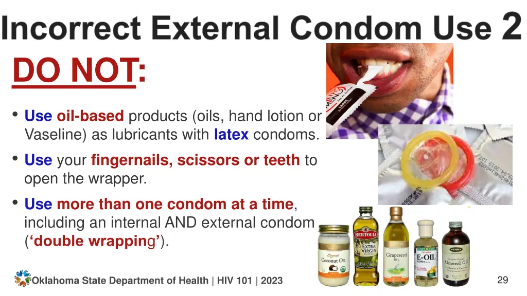 incorrect external condom use 2 do not