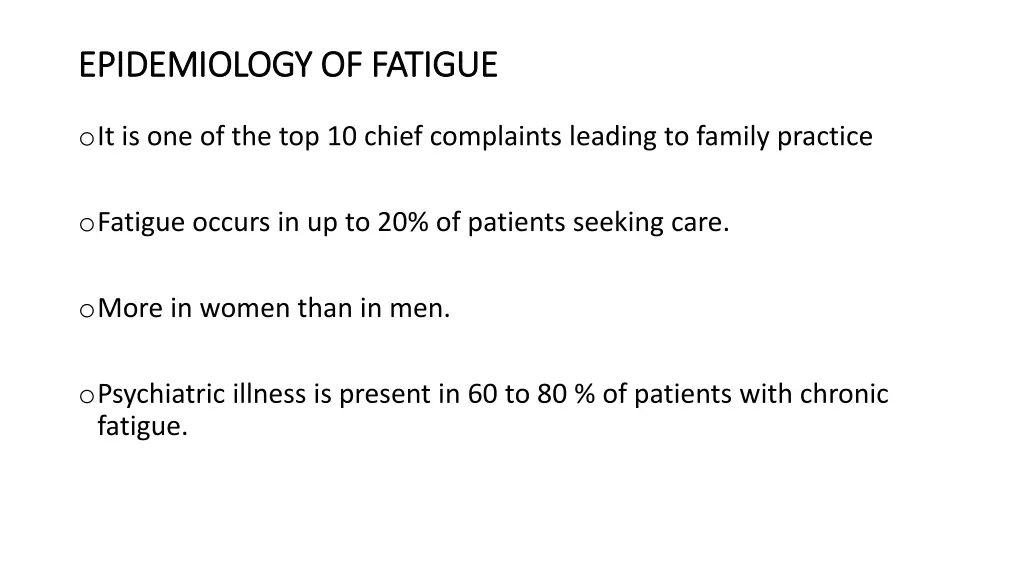 epidemiology of fatigue epidemiology of fatigue