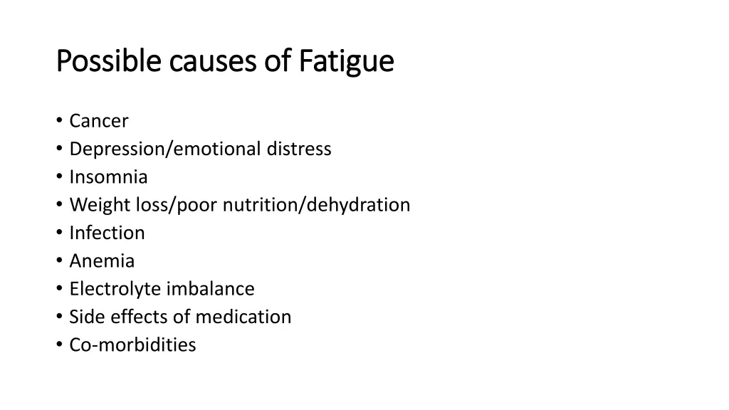 possible causes of fatigue possible causes