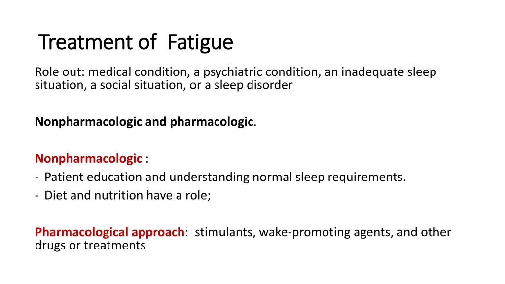 treatment of fatigue treatment of fatigue