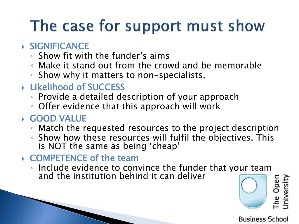 significance show fit with the funder s aims make