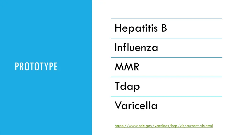 hepatitis b influenza mmr tdap varicella