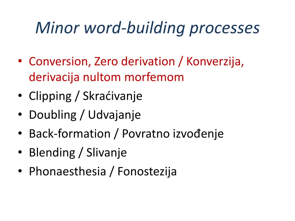 minor word building processes