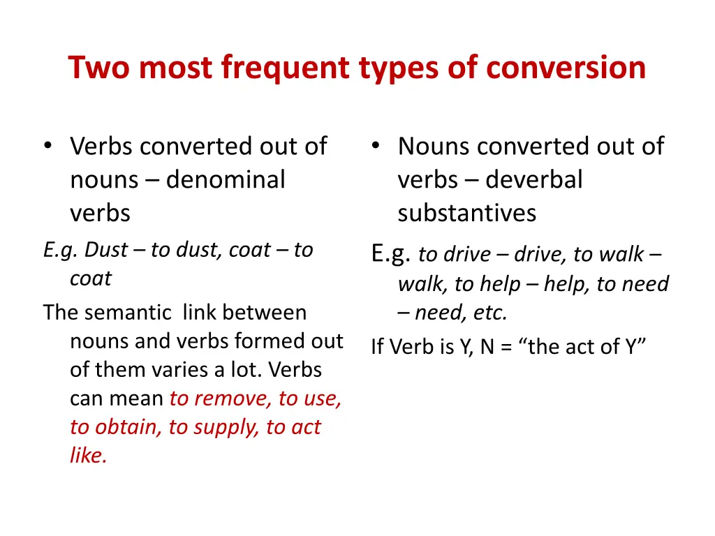 two most frequent types of conversion