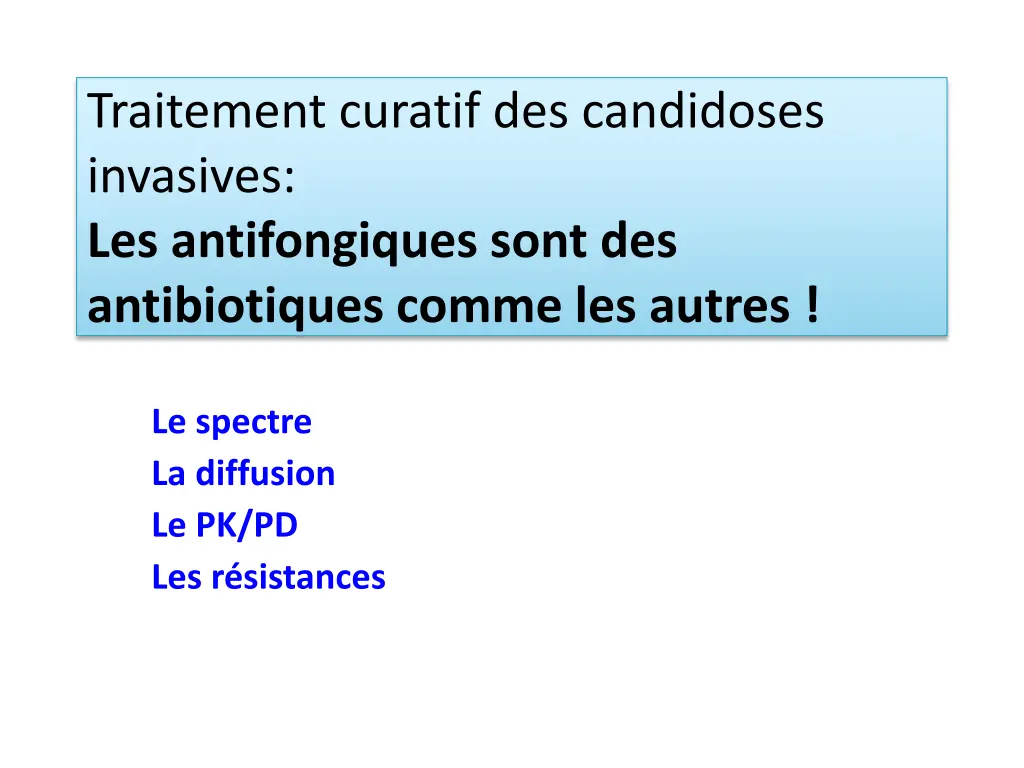 traitement curatif des candidoses invasives