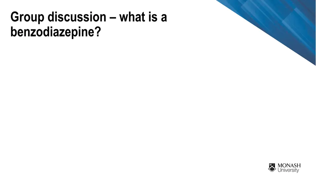 group discussion what is a benzodiazepine