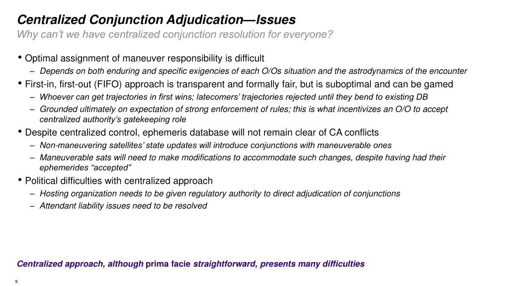 centralized conjunction adjudication issues