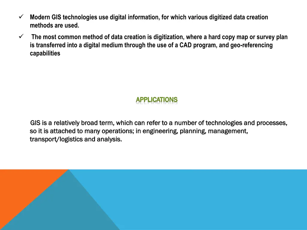 modern gis technologies use digital information