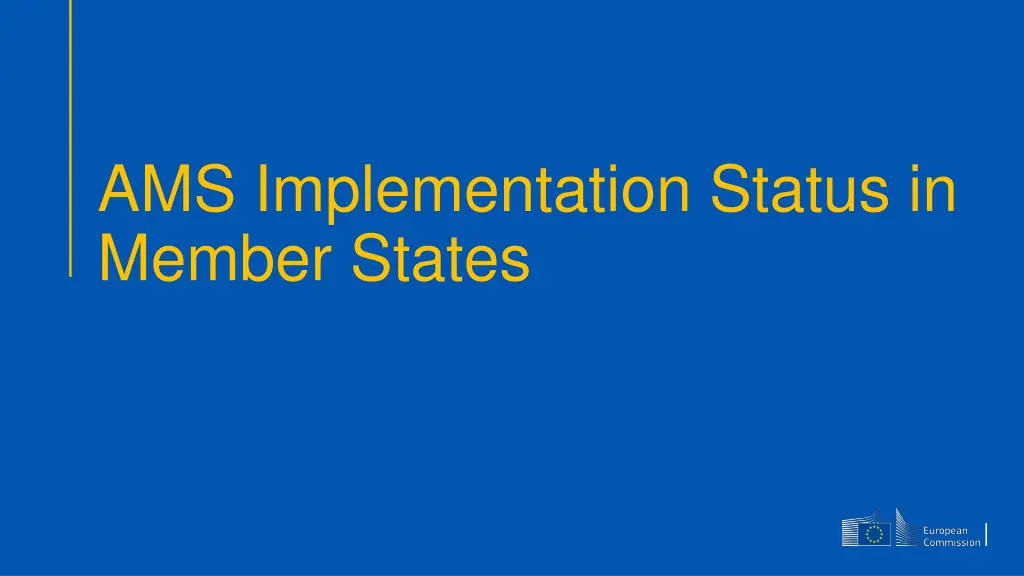 ams implementation status in member states