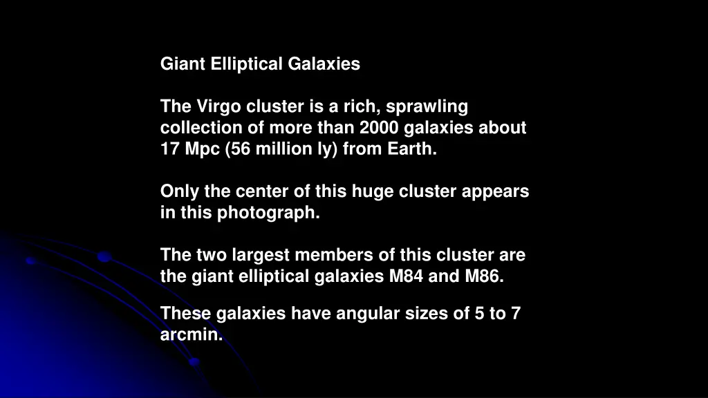 giant elliptical galaxies