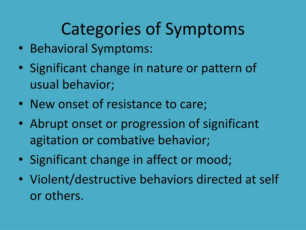 categories of symptoms behavioral symptoms