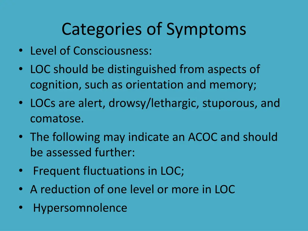 categories of symptoms level of consciousness
