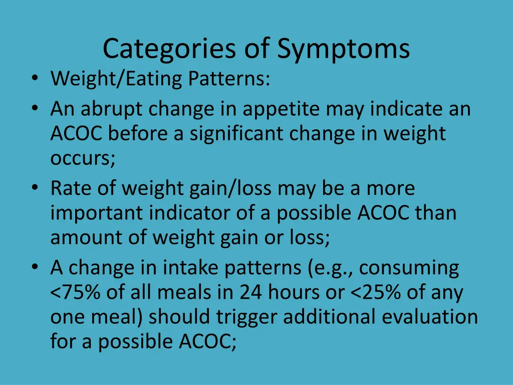 categories of symptoms weight eating patterns