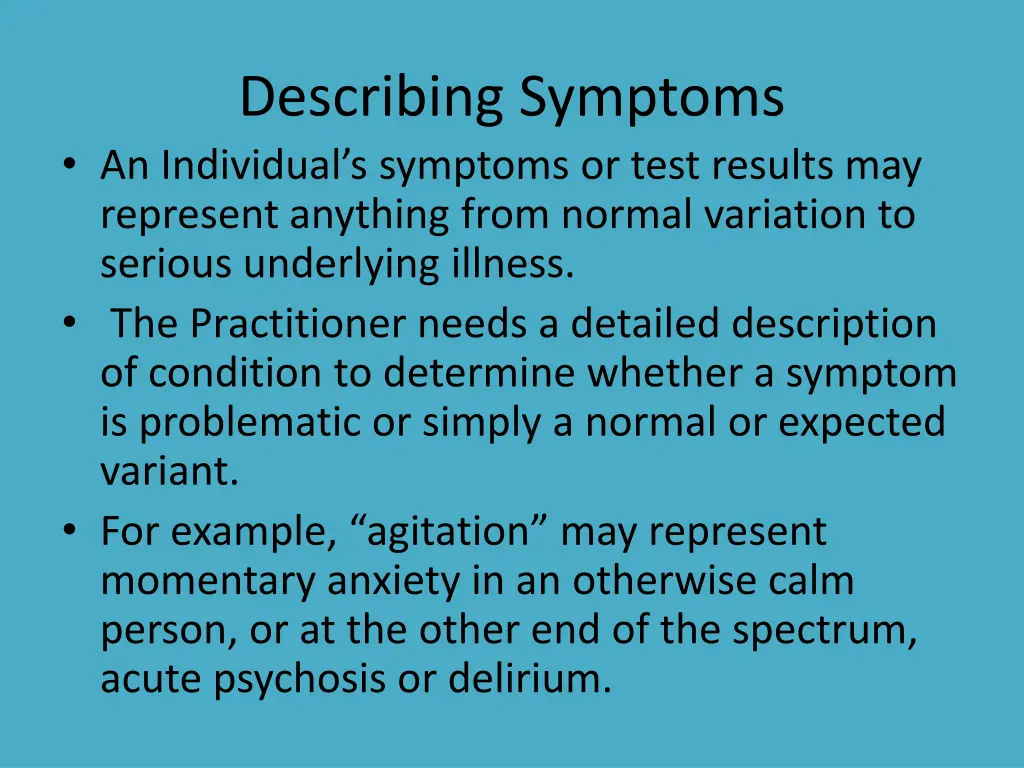 describing symptoms an individual s symptoms