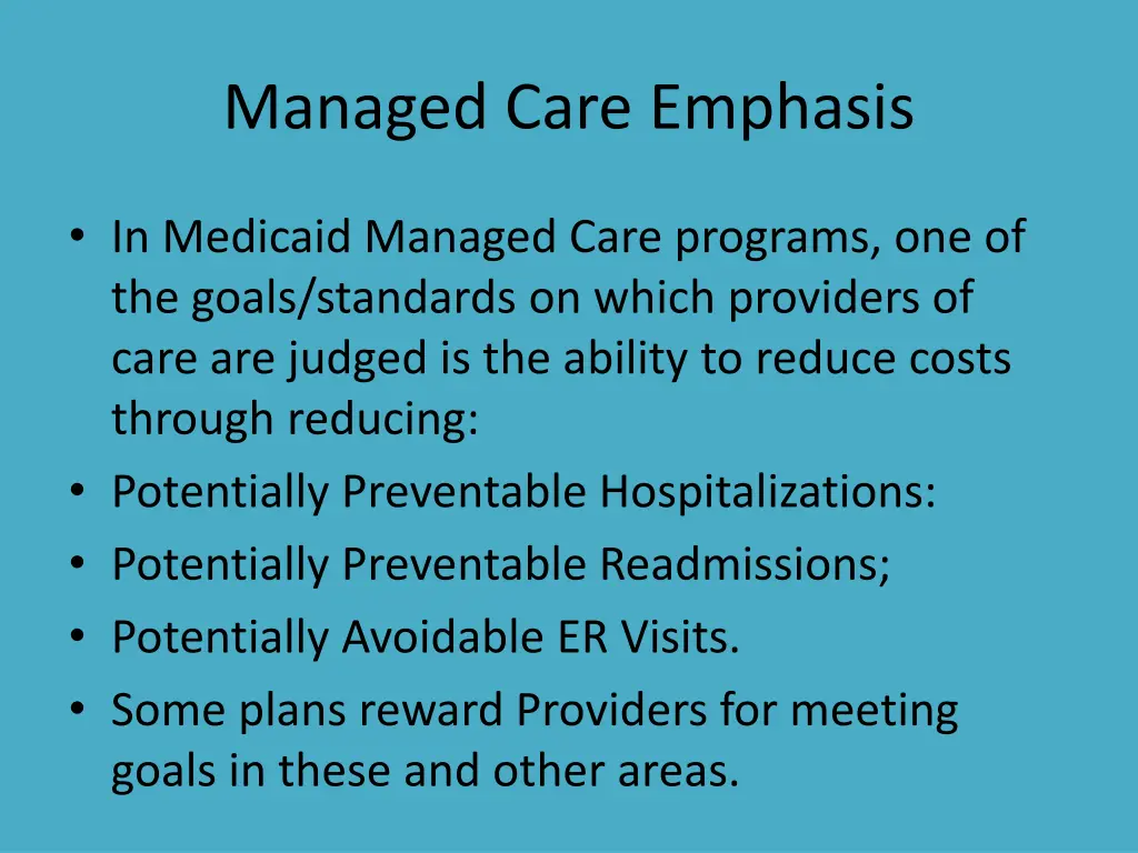 managed care emphasis