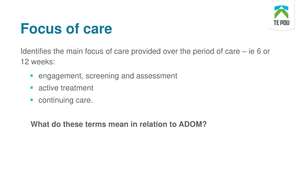 focus of care