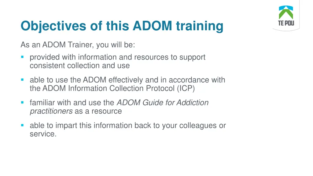 objectives of this adom training