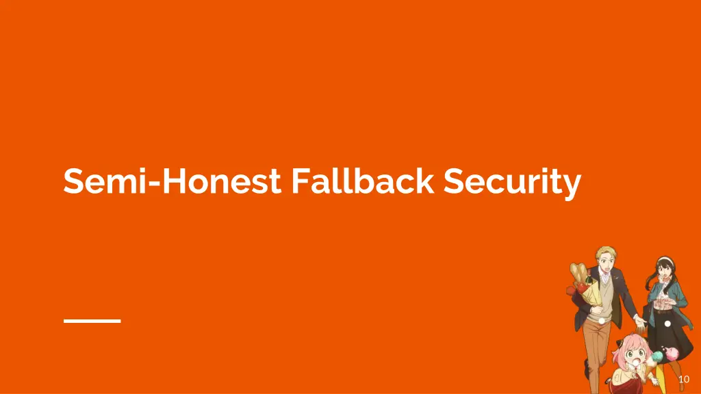 semi honest fallback security