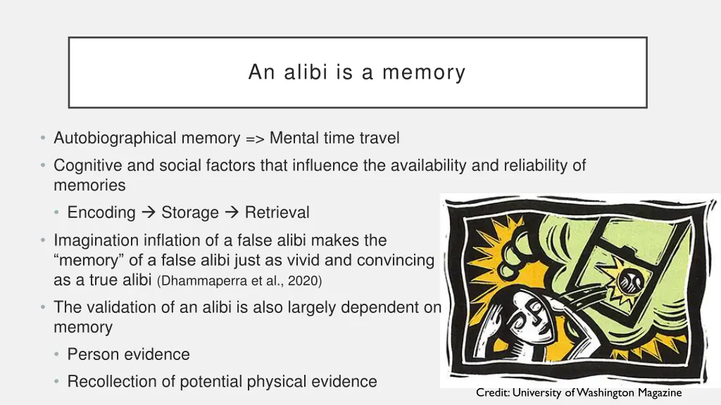 an alibi is a memory