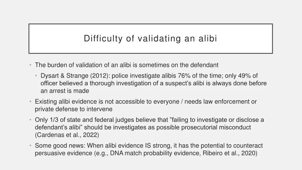 difficulty of validating an alibi