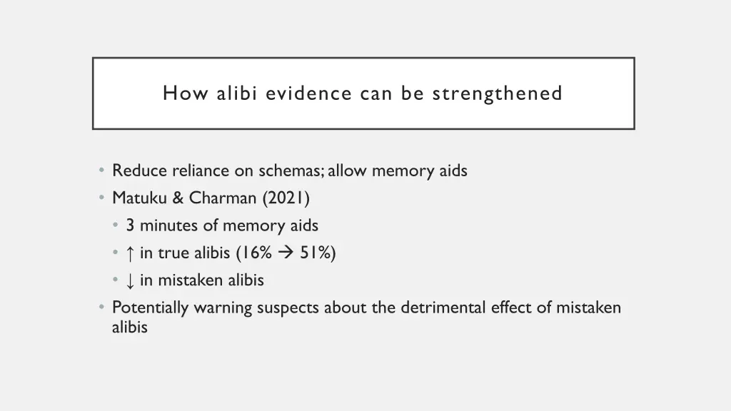 how alibi evidence can be strengthened