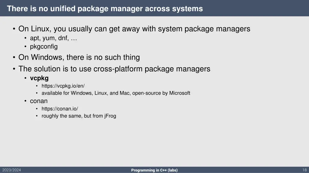there is no unified package manager across systems