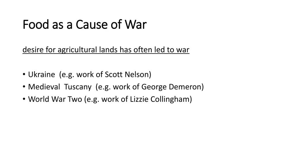 food as a cause of war food as a cause of war