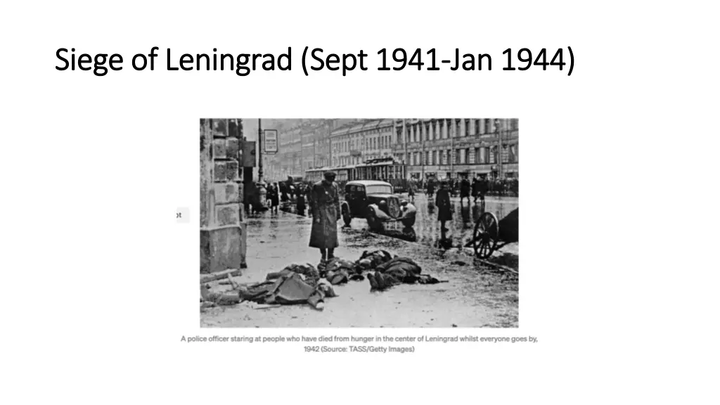 siege of leningrad sept 1941 siege of leningrad