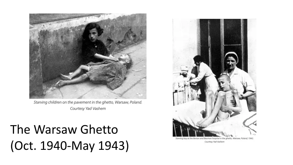 the warsaw ghetto oct 1940 may 1943