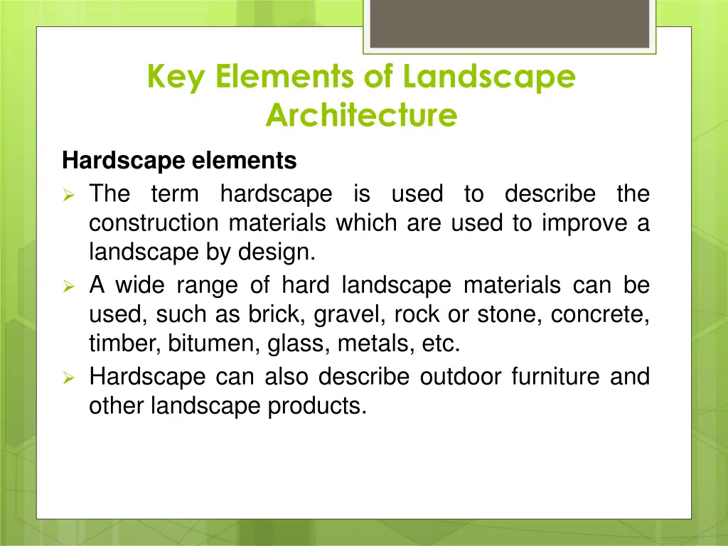 key elements of landscape architecture hardscape