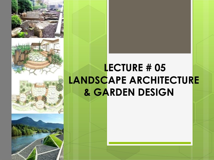 lecture 05 landscape architecture garden design