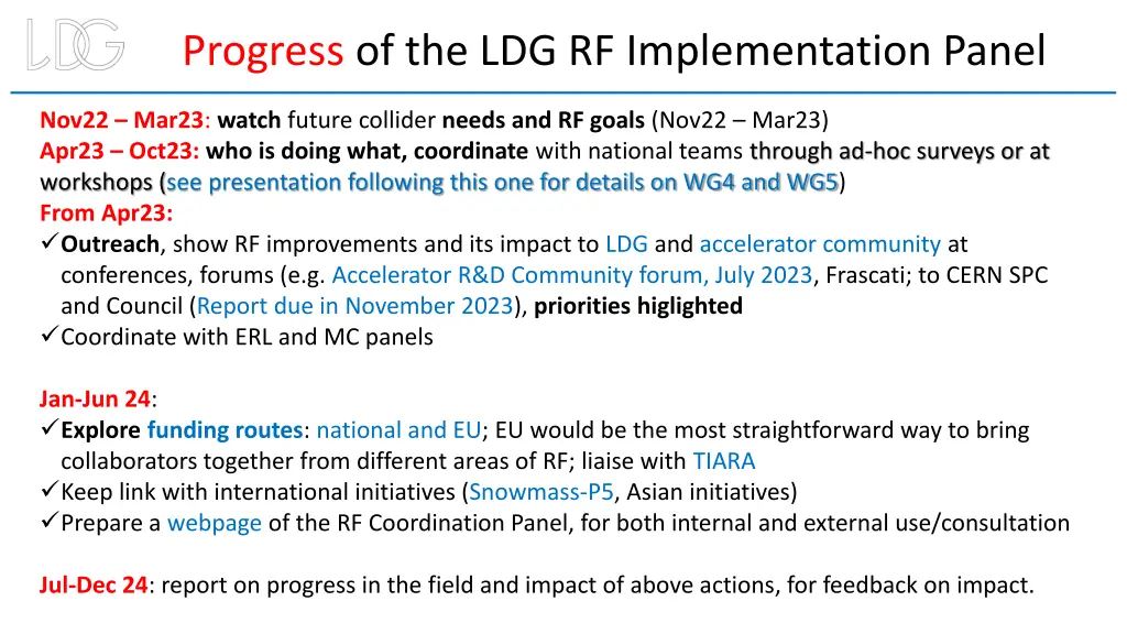 progress of the ldg rf implementation panel