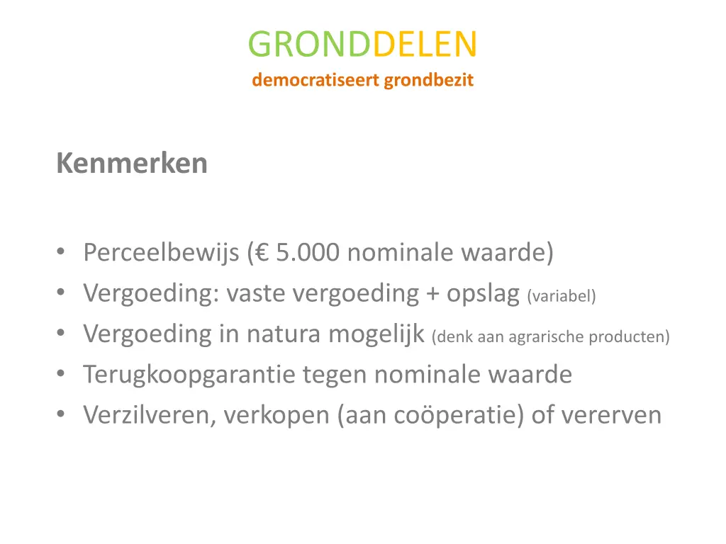 gronddelen democratiseert grondbezit 8